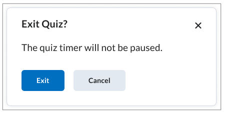 The Exit Quiz confirmation dialog for quizzes with a time limit and no end date.